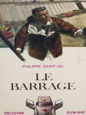 cover image of Le barrage